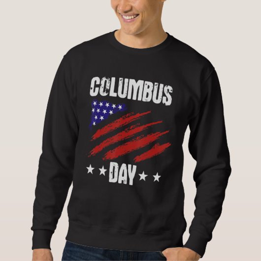 Christopher Columbus Day Flag America Columbus Sweatshirt (Vorderseite)