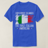 Christopher Columbus: Der erste italienische Ameri T-Shirt (Design vorne)