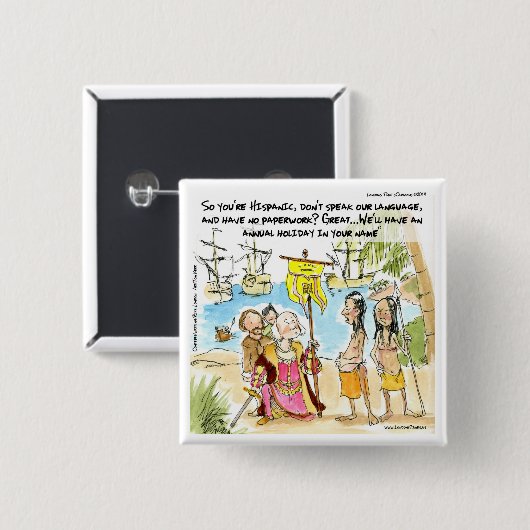 Christopher Columbus Immigriert nach Amerika Funny Button (Vorne & Hinten)