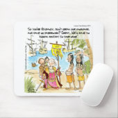 Christopher Columbus Immigriert nach Amerika Funny Mousepad (Mit Mouse)