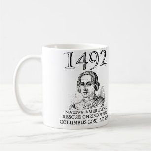 Christopher Columbus Rescued Funny Mug Kaffeetasse