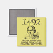 Christopher Columbus rettete den Funny Kühlschrank Magnet (Vorderseite/Rückseite)