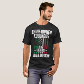 Christopher Columbus The First Italian American Co T-Shirt (Vorne ganz)