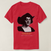 Christopher Columbus Zitat T-Shirt (Design vorne)
