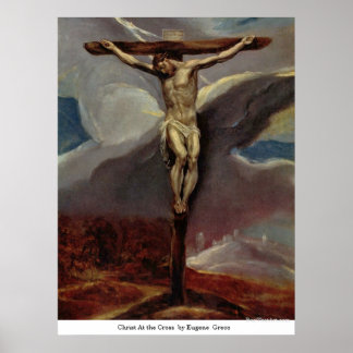 Christus am Kreuz von Eugene Greco Poster