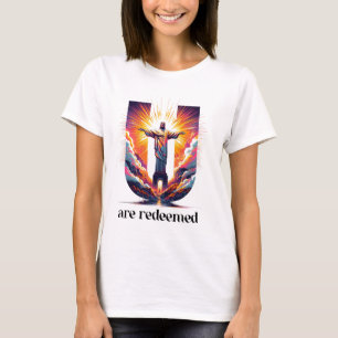Christus der Erlöser: Du bist erlöst T-Shirt