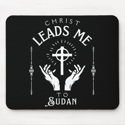 Christus führt mich nach Sudan Mousepad (Vorne)