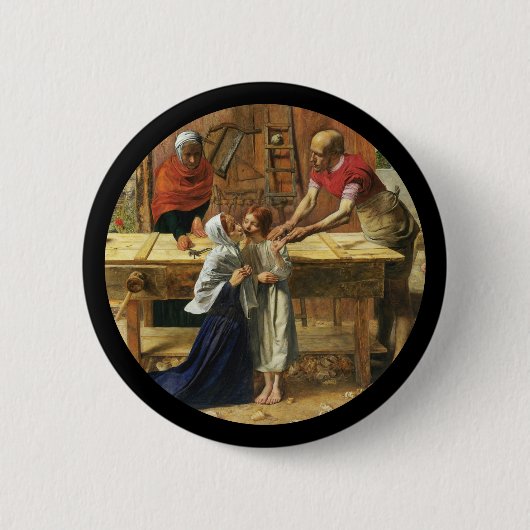 Christus im Carpenter-Shop seines Vaters Button (Vorderseite)
