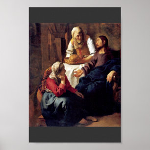 Christus im Haus von Martha und Maria, von Vermee Poster