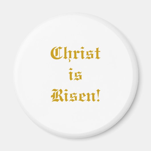 Christus ist auferstanden! magnet (Vorne)