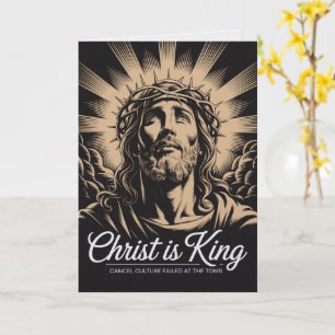 Christus ist König Die Cancel-Kultur scheiterte am Karte