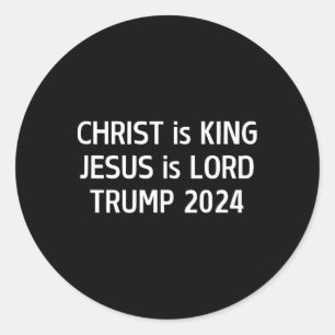 Christus ist König Jesus ist Herr Trump 2024 Chris Runder Aufkleber