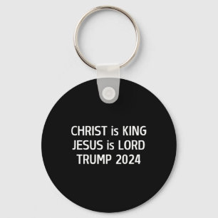 Christus ist König Jesus ist Herr Trump 2024 Chris Schlüsselanhänger