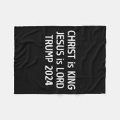 Christus ist König Jesus ist Lord Trump 2024 Chris Fleecedecke (Vorderseite (Horizontal))