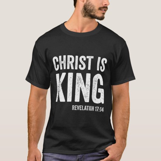 Christus ist König Offenbarung 17_14 Christlicher  T-Shirt (Vorderseite)