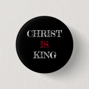 Christus IST König Schwarz Weiß Rot Stift Knopf  Button