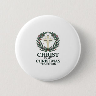 Christus ist meine Weihnachtstradition Vintage Kre Button