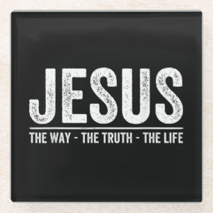 Christus Jesus Der Weg. Die Wahrheit. Das Leben Ge Glasuntersetzer