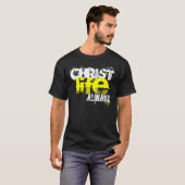 CHRISTUS-LEBEN ALWAYZ T-Shirt (Vorne ganz)
