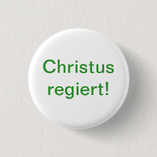 Christus regiert! button