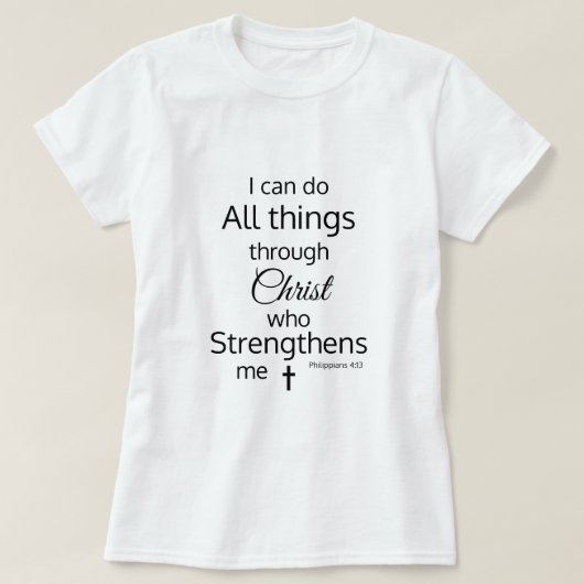 Christus stärkt das Bibelverse T-Shirt (Design vorne)