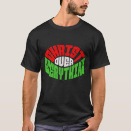 Christus über alles T-Shirt