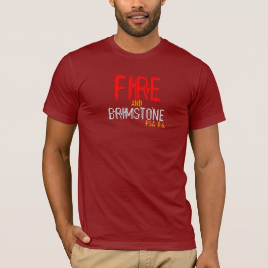 Christus-Weg-KleiderT - Shirt "Fire&Brimstone " (Vorderseite)