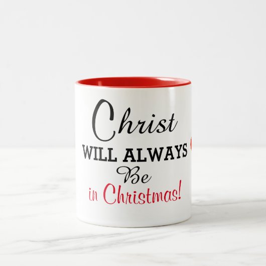Christus wird immer in der Weihnachts-Rote Herz-Ta Zweifarbige Tasse (Mittel)