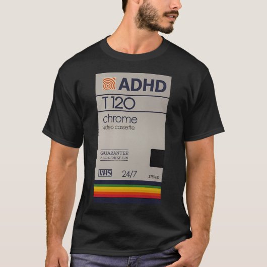Chrome Vhs Adhd Vibes T-Shirt (Vorderseite)