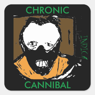 CHRONIC CANNIBAL INDICA QUADRATISCHER AUFKLEBER