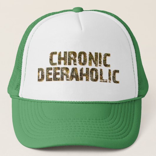 Chronic Deeraholic Truckerkappe (Vorderseite)
