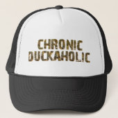 Chronic Duckaholic Truckerkappe (Vorderseite)