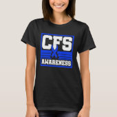Chronic Fatigue Syndrome Warrior CFS Post Viral Su T-Shirt (Vorderseite)