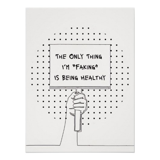 Chronic Illness Awareness & Advocacy Quote Print Poster (Vorderseite)