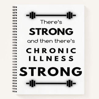 Chronic Illness Strong Notebook Notizblock