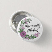 Chronically Fabulous Button (Vorne & Hinten)