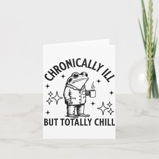Chronically Ill Funny Frog Chronic Pain & Illn Karte (Vorderseite)