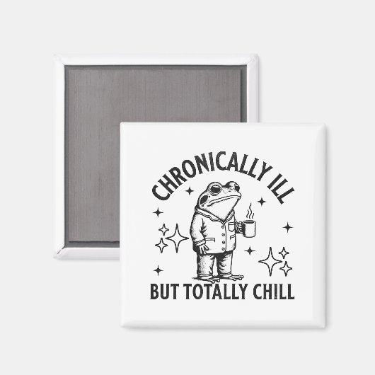 Chronically Ill Funny Frog Chronic Pain &amp; Illn Magnet (Vorderseite/Rückseite)