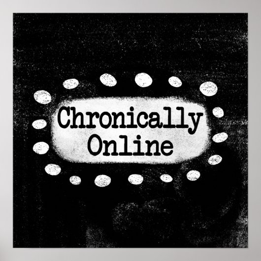 Chronisch Online Poster Wall Art (Vorne)