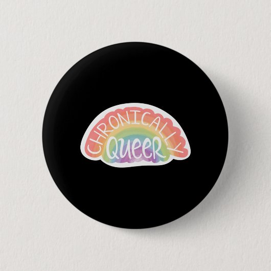 Chronisch Queer Aufkleber Button (Vorderseite)
