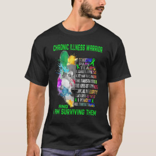 Chronische Krankheit ich kenne all diese Dinge und T-Shirt