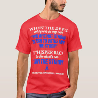 Chronisches Erschöpfungssyndrom Bewusstsein, ich b T-Shirt