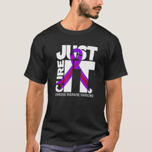 Chronisches Migräne Bewusstsein nur heilen Kopfsch T-Shirt