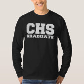 CHS High School Graduation Party Rival Game CHS Re T-Shirt (Vorderseite)