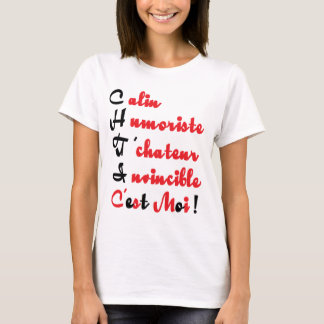CHTI C IST MOI.PNG T-Shirt