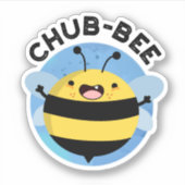 Chub-Bee Funny Chubby Bee Pun Aufkleber (Vorderseite)