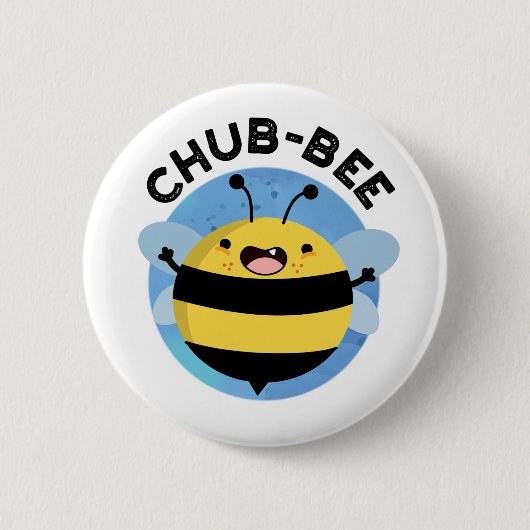 Chub-Bee Funny Chubby Bee Pun Button (Vorderseite)