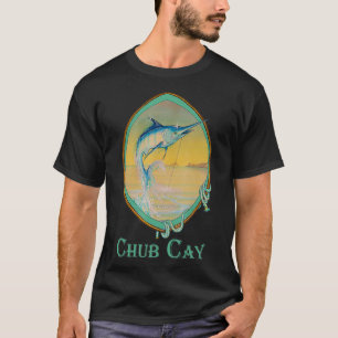 Chub Cay Blue Marlin Fishermans Urlaub T-Shirt
