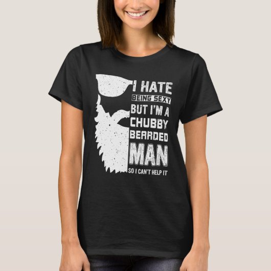 Chubby Bearded Man Sexy Beard and Mustache  7 T-Shirt (Vorderseite)