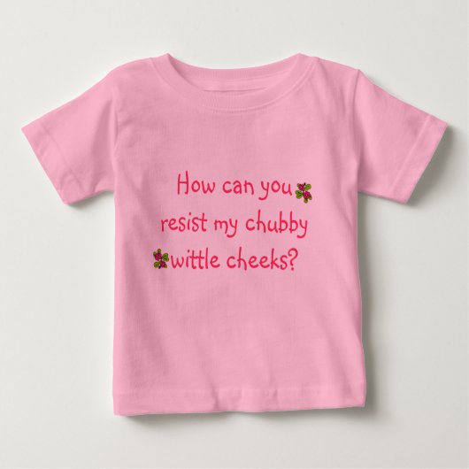 Chubby Cheeks. Baby T-shirt (Vorderseite)